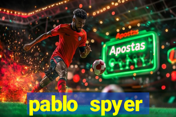 pablo spyer namorada atual